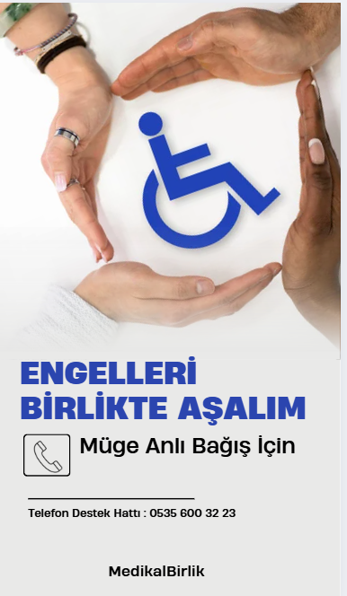 MÜGE ANLI BAĞIŞ TEKERLEKLİ SANDALYE
